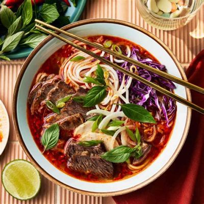  Bún Bò Huế: En kryddig och fyllig soppa som dansar på smaklökarna!